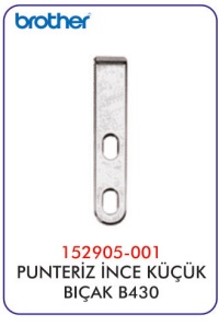 BROTHER PUNTERİZ 430B SABİT BIÇAK 152905-001